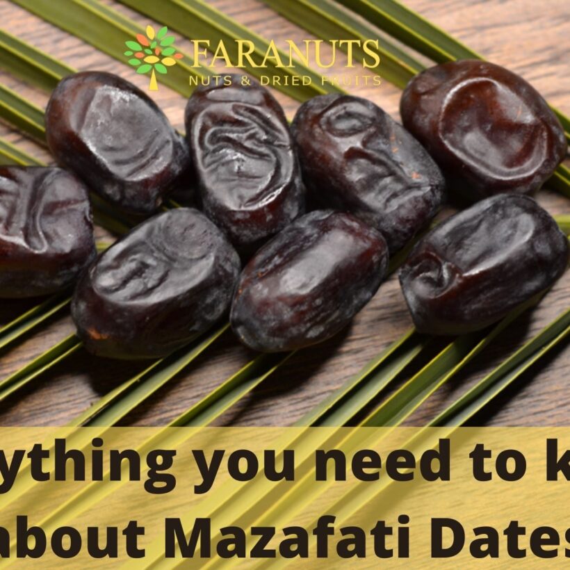 Everything you need to know about Mazafati Dates.
